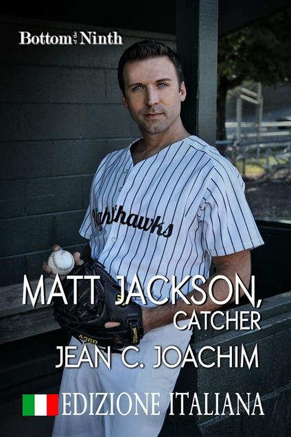 Matt Jackson, Catcher (Edizione Italiana) - Jean Joachim - ebook