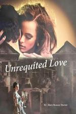 Unrequited Love