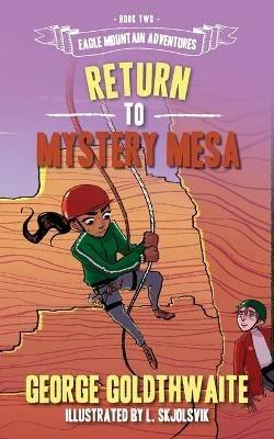 Return to Mystery Mesa - George Goldthwaite - cover