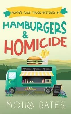 Hamburgers and Homicide - Moira Bates - cover
