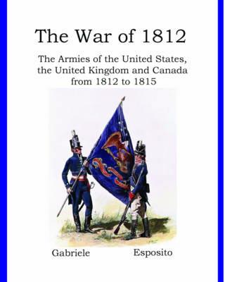 The War of 1812 - Gabriele Esposito - cover