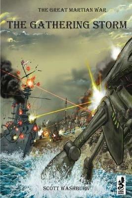 The Great Martian War: The Gathering Storm - Scott Washburn - cover