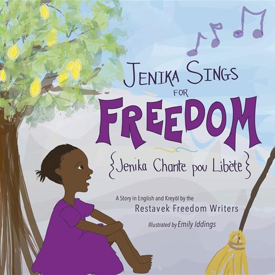 Jenika Sings for Freedom - Restavek Freedom Writers,Emily Iddings,Michelle Marrion - ebook