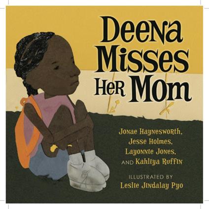 Deena Misses Her Mom - Jesse Holmes,Kahliya Ruffin,Leslie Pyo - ebook