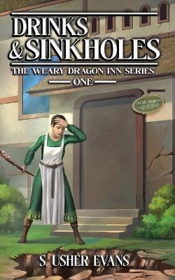 Drinks and Sinkholes: A Cozy Fantasy Novel - S Usher Evans - cover