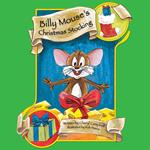 Billy Mouse's Christmas Stocking