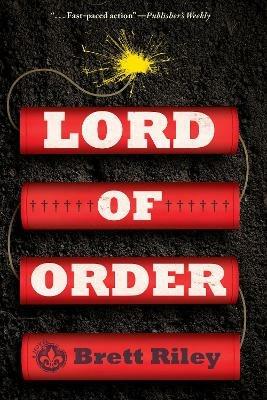 Lord of Order: A Novel - Brett Riley - cover