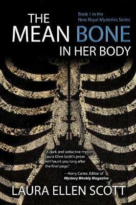 The Mean Bone in Her Body - Laura Ellen Scott - cover