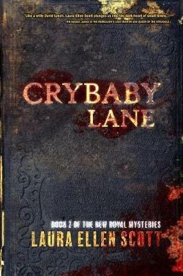 Crybaby Lane: The New Royal Mysteries Book 2 - Laura Ellen Scott - cover