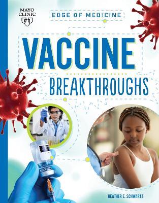 Vaccine Breakthroughs - Heather E Schwartz - cover
