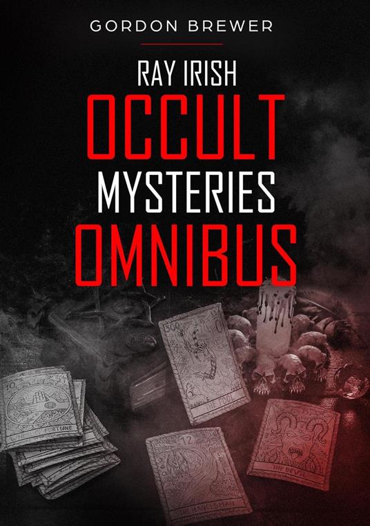 Ray Irish Occult Mysteries Omnibus