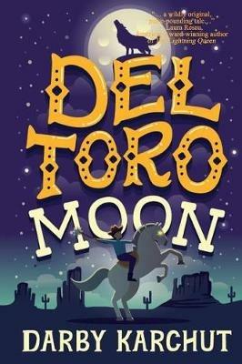 Del Toro Moon - Darby Karchut - cover