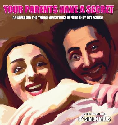 Your Parents Have a Secret - Simon Mills - cover