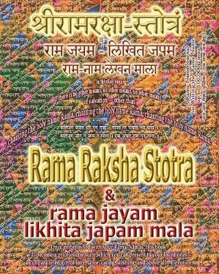 Rama Raksha Stotra & Rama Jayam - Likhita Japam Mala: Journal for Writing the Rama-Nama 100,000 Times alongside the Sacred Hindu Text Rama Raksha Stotra, with English Translation & Transliteration - Sushma - cover
