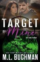 Target of Mine - M L Buchman - cover
