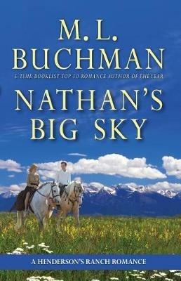 Nathan's Big Sky: a Henderson's Big Sky romance - M L Buchman - cover