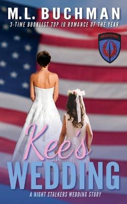 Kee's Wedding - M L Buchman - cover