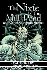 Nixie of the Mill-Pond and Other European Stories