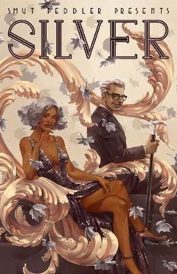 Smut Peddler Presents: Silver: Silver - cover