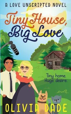 Big Love Tiny House - Olivia Dade - cover