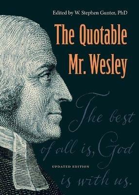 The Quotable Mr. Wesley: Updated Edition - cover