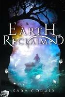 Earth Reclaimed - Sara Codair - cover