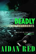 Deadly Undercurrents