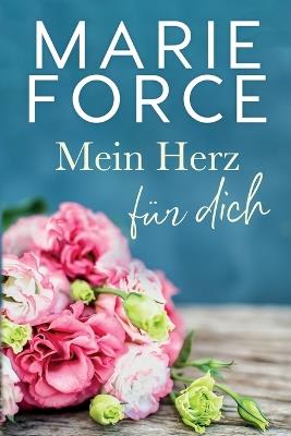 Mein Herz fur dich - Marie Force - cover