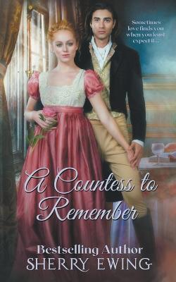 A Countess To Remember - Sherry Ewing - cover