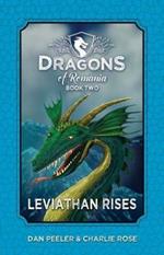 Leviathan Rises: Dragons of Romania - Book 2