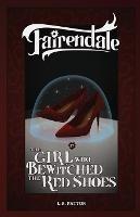 The Girl Who Bewitched the Red Shoes - L R Patton - cover