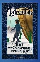The Boy Who Conspired With a King - L R Patton - cover