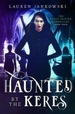 Haunted by the Keres - Lauren Jankowski - cover