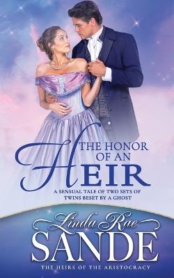 The Honor of an Heir - Linda Rae Sande - cover