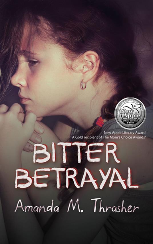 Bitter Betrayal - Amanda M. Thrasher - ebook