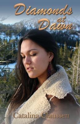 Diamonds at Dawn - Catalina Claussen - cover