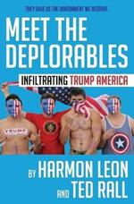 Meet the Deplorables: Infiltrating Trump America