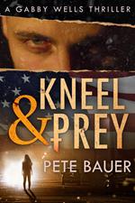 Kneel & Prey