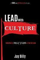 Lead with Culture: What Really Matters in Our Schools - Jay Billy - cover
