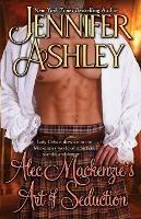 Alec Mackenzie's Art of Seduction: Mackenzies - Jennifer Ashley - cover