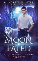 Moon Fated - A J Connor,McKenzie Hunter - cover