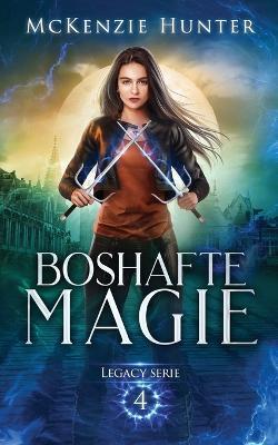 Boshafte Magie - McKenzie Hunter - cover