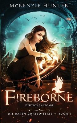 Fireborne - Deutsche Ausgabe - McKenzie Hunter - cover