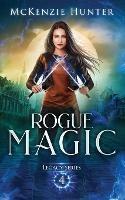 Rogue Magic - McKenzie Hunter - cover