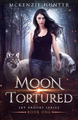 Moon Tortured - McKenzie Hunter - cover