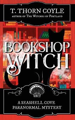 Bookshop Witch - T Thorn Coyle - cover