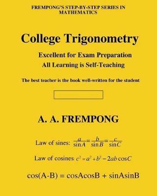 College Trigonometry - A a Frempong - cover