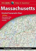 Delorme Atlas & Gazetteer: Massachusetts