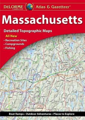 Delorme Atlas & Gazetteer: Massachusetts - Rand McNally - cover