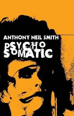 Psychosomatic - Anthony Neil Smith - cover